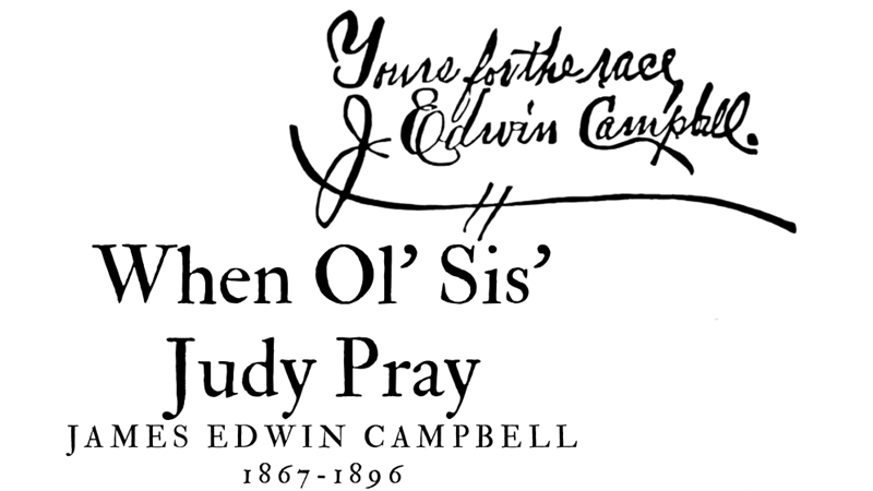WHEN OL’ SIS’ JUDY PRAY