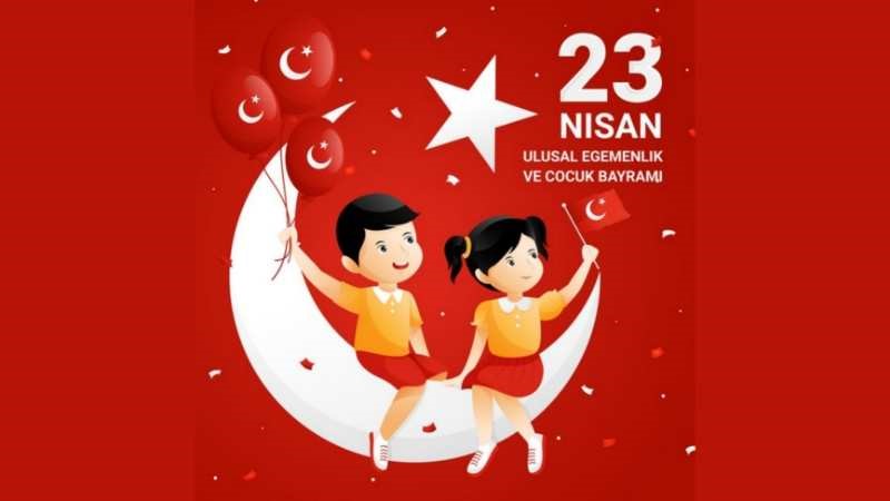 ULUSAL EGEMENLİK VE ÇOCUK BAYRAMIMIZ KUTLU OLSUN!