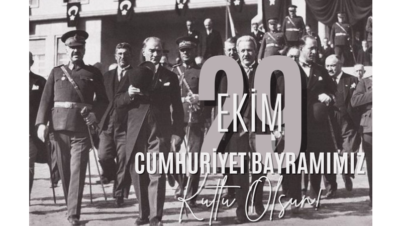 CUMHURİYETİMİZİN 99. YILI KUTLU OLSUN!