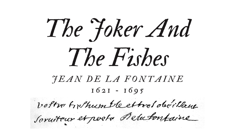 THE JOKER AND THE FISHES