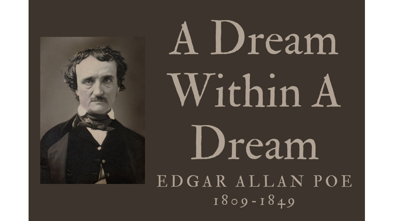 A DREAM WITHIN A DREAM