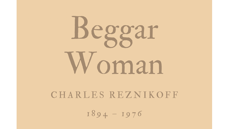 BEGGAR WOMAN - CHARLES REZNIKOFF