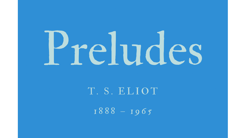 PRELUDES - T. S. ELIOT
