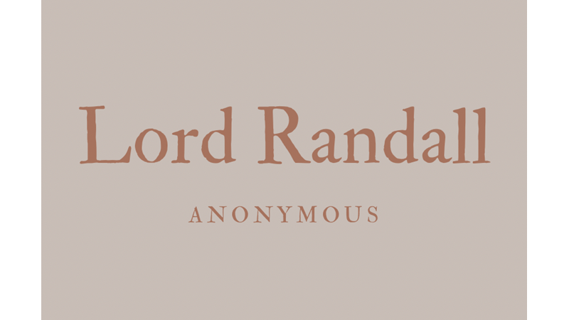 LORD RANDALL - ANONYMOUS