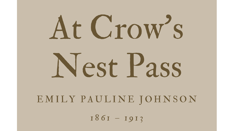 AT CROW’S NEST PASS - EMILY PAULINE JOHNSON