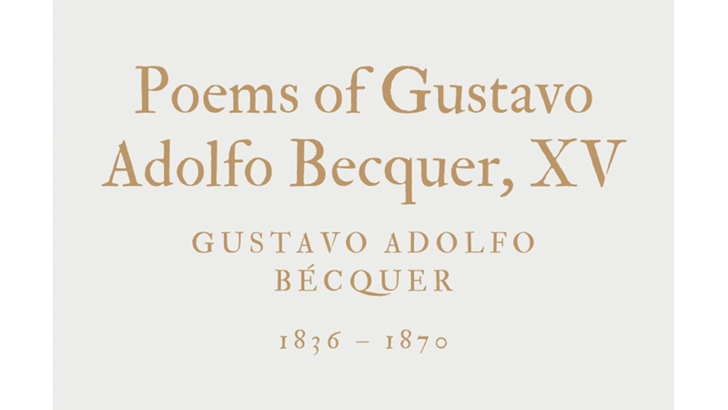 POEMS OG GUSTAVO ADOLFO BECQUER, XV - GUSTAVO ADOLFO BÉCQUER