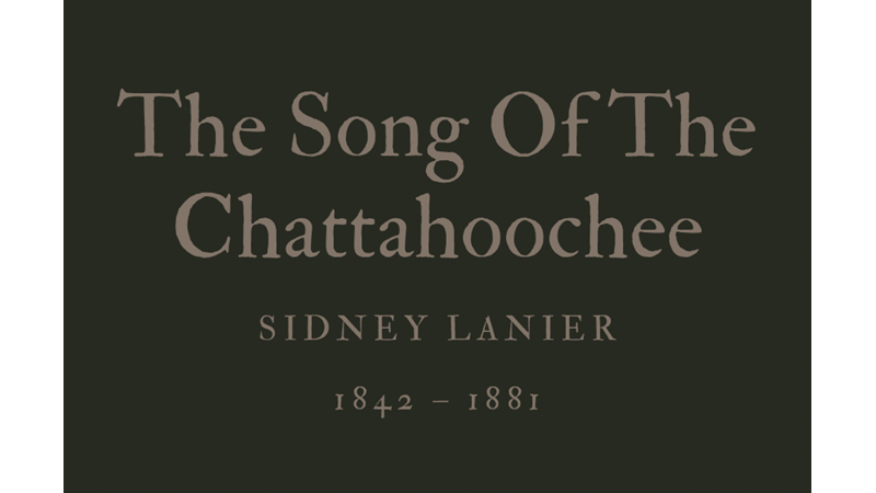THE SONG OF THE CHATTAHOOCHEE - SIDNEY LANIER