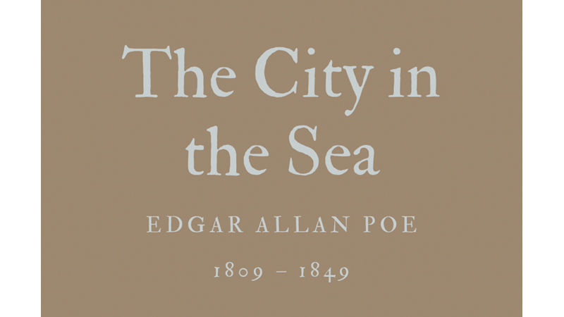 THE CITY IN THE SEA - EDGAR ALLAN POE